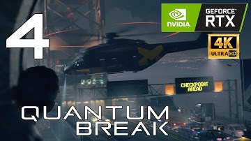 Quantum Break Part 4 - Ultra Settings 4K | 2080 Ti | Hard Difficulty | Upscale/TAA OFF