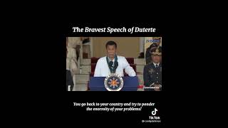 The Bravest Speech of Duterte💡