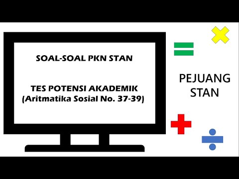 Pembahasan Soal Tes Potensi Akademik SPMB PKN STAN ( 37-39 )