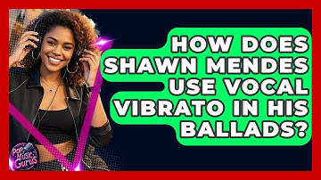 How Does Shawn Mendes Use Vocal Vibrato In His Ballads? - Pop Music Gurus