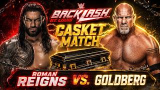 Roman Reigns vs Goldberg – EPIC Casket Match 💀 at Backlash! WWE 2K26 Gameplay