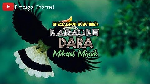 Musik+Lirik Karaoke (Dara) Mikael Mimik