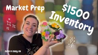 Market Prep ✨ Let's Do Inventory 🧶Nearly $1500 of Product! | Cute n Cozy Vlog