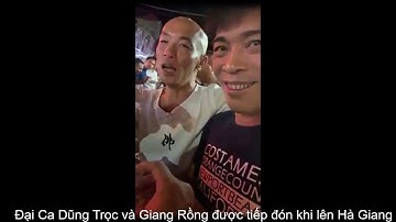 Đại Ca Dũng Trọc và Giang Rồng được tiếp đón khi lên Hà Giang