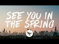 Miniature de la vidéo de la chanson See You In The Spring