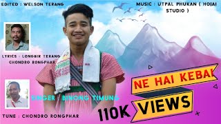 Ne Hai Ke Bai ||  Full Song Release || Binong Timung||2022.