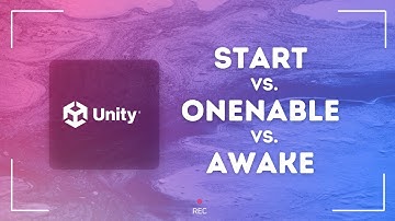 What is the difference between Start OnEnable and Awake in Unity? (Unity C# Tutorial)