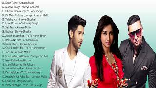 Top 20 Armaan Malik Shreya Ghoshal Yo Yo Honey Singh  - Audio Hindi Songs Collection