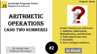 2. Arithmetic Operations in JavaScript | JavaScript Program/Projects for beginners in Hindi