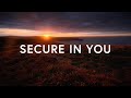 SongLab - Secure In You (Lyrics)