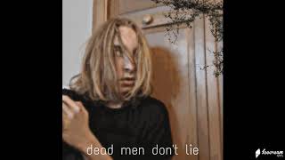 dead men don&#39;t lie - thelonedragon