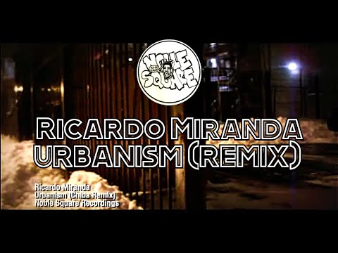 Ricardo Miranda Urbanism (Chiba Remix)