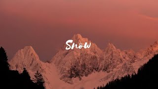 Snow - Jome (Lyrics)
