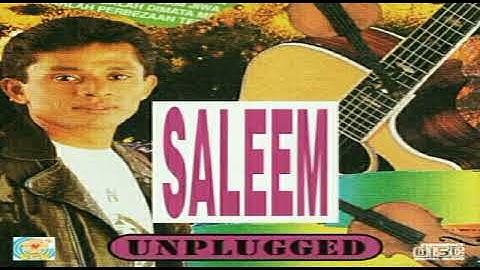 Saleem - Aduhai! Seribu Kali Sayang [ Unplugged ] HQ