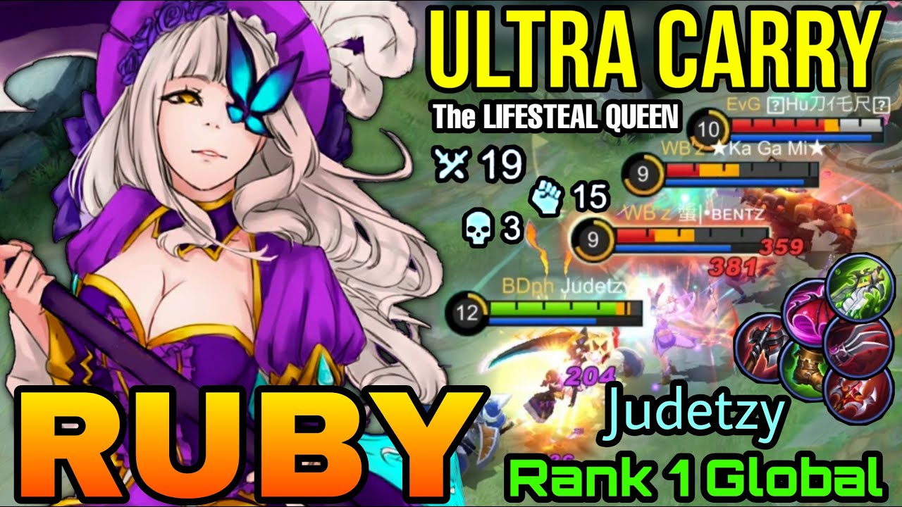 UltraCarry Mode Ruby Insane 19 Kills & 15 Assist!! - Top 1 Global Ruby Judytzy - MLBB