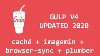 Gulp 4 + cache  bust + imagemin + browser sync + plumber