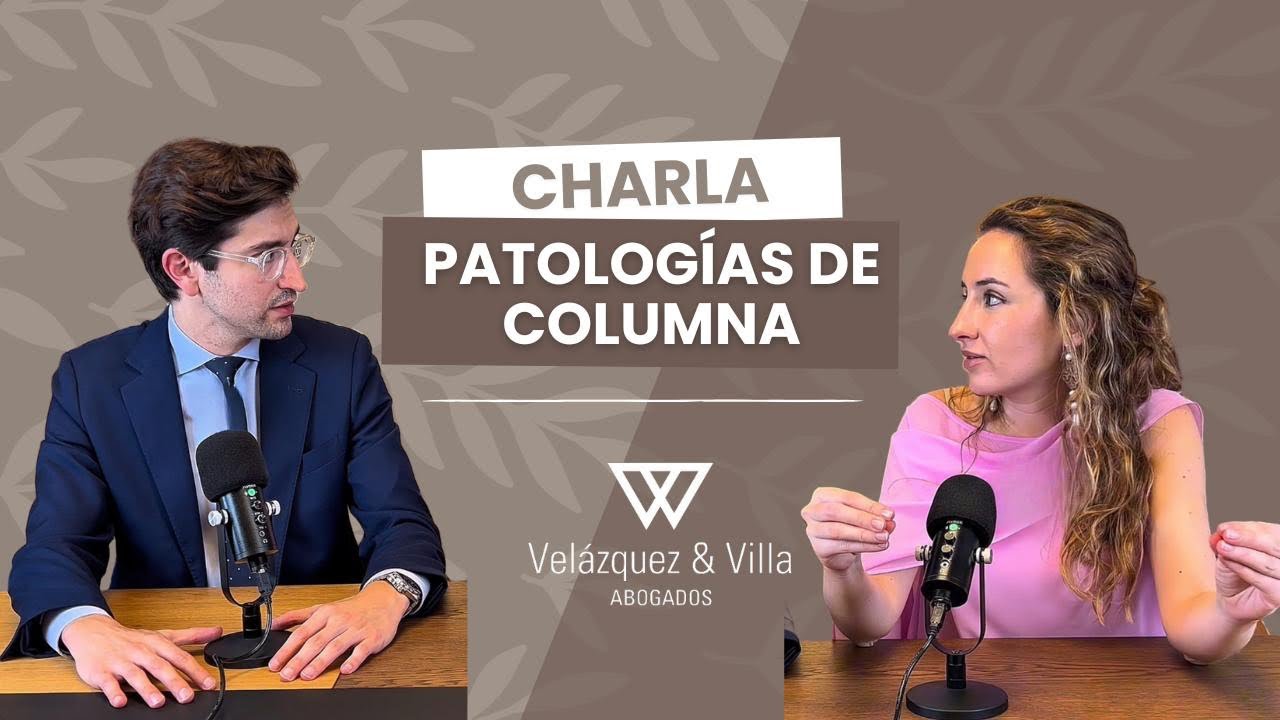 Cómo obtener la incapacidad laboral por problemas de columna | Velázquez & Villa