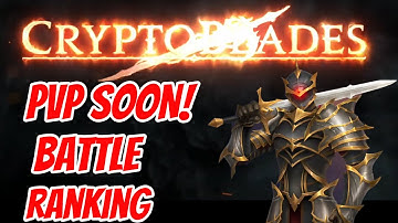 CRYPTOBLADES ENTERING PVP Arena, Battles, Ranking