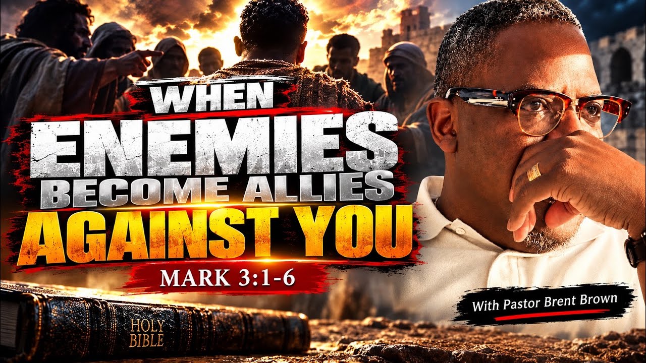 When enemies become allies against you  -  Rebirth Empowerment Ministries  with Pastor Brent Brown