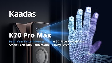 The Best Biometric | Kaadas K70 Pro Max Palm Vein Recognition Smart Lock with Camera and Screen