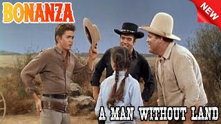 Bonanza - A Man Without Land - Collection 50 - Best Western Cowboy HD Movie Full Episode 2023