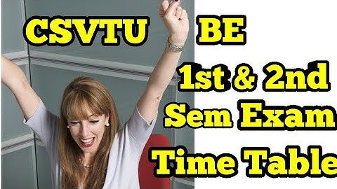 CSVTU-BE-1st&2nd-sem-old-scheme-exam-time-table