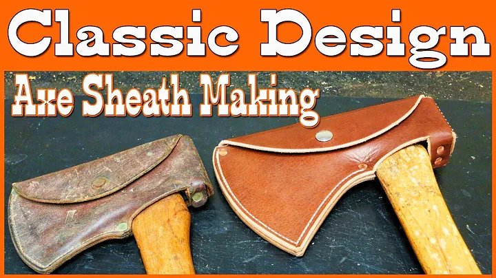 Leather Axe Sheath Making - Classic Design