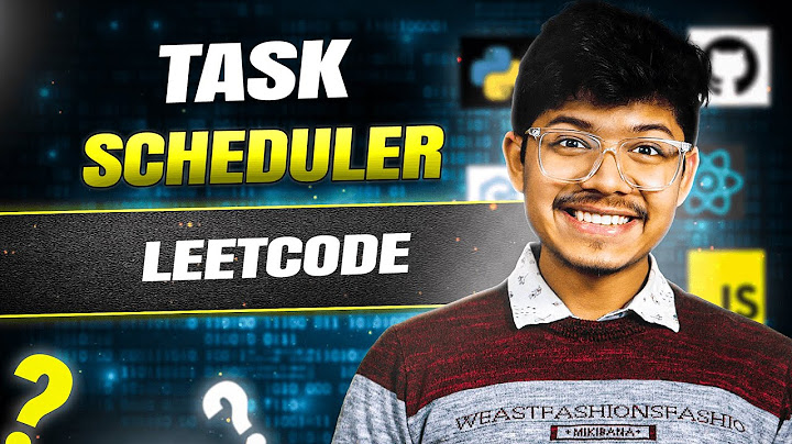 Leetcode Problem , Task Scheduler