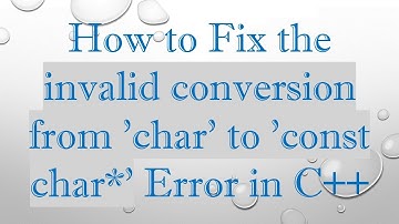 How to Fix the invalid conversion from 