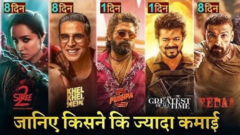 Stree 2 vs Khel Khel Mein Box Office Collection, Vedaa, The Goat, Pushpa 2, Shraddha Kapoor, Akshay,