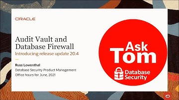 Introducing Audit Vault and Database Firewall 20.4