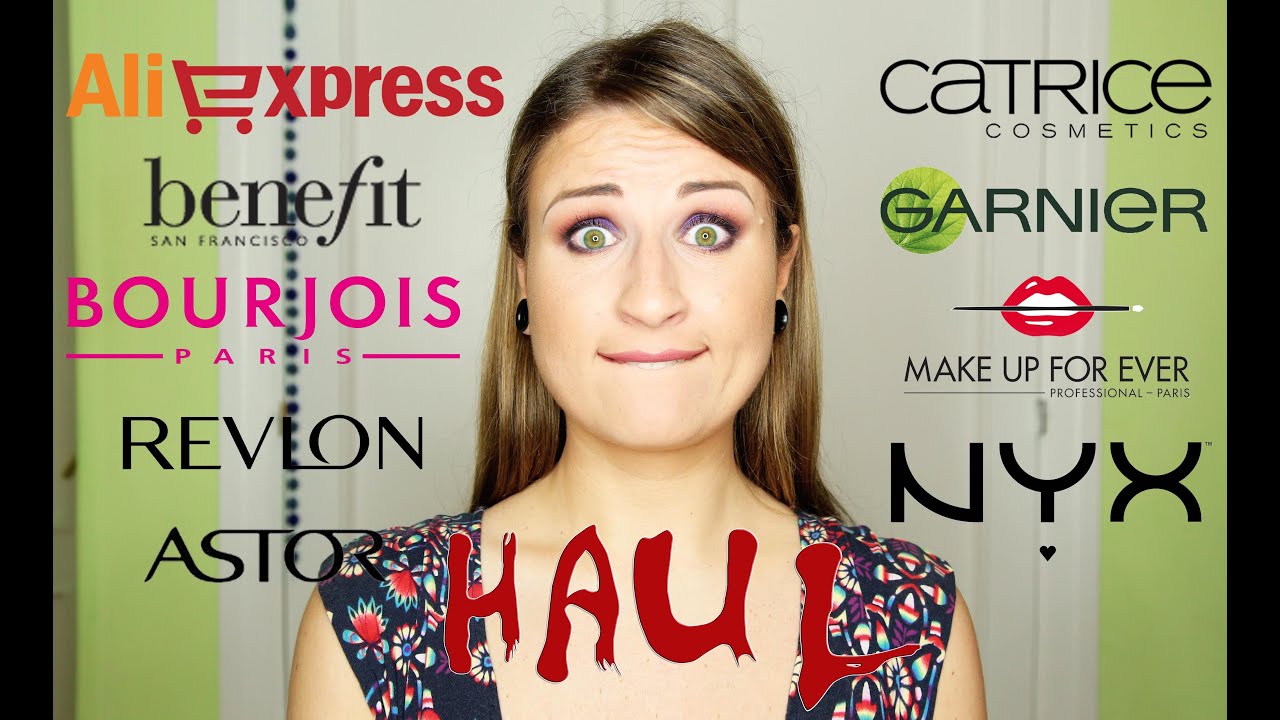 HAUL: Compras MAQUILLAJE Benefit,MUFE,Revlon,Bourjois,Astor,Catrice,Nyx,Garnier,Aliexpress