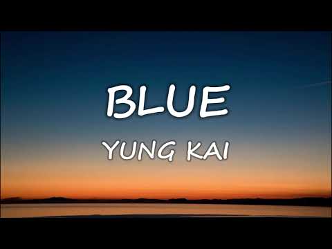 Yung Kai Blue Lyrics