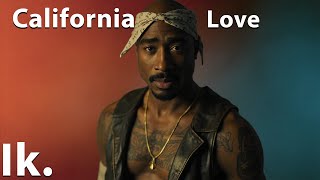 2Pac &amp; Dr. Dre: California Love (Vintage Soul Remix)