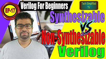 De verschillen tussen synthetiseerbare en niet-synthetiseerbare Verilog-code begrijpen | EP-17