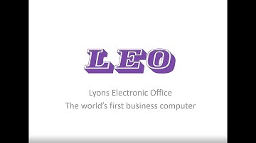 LEO  Lyons Electronic Office - The Worlds First Business Computer