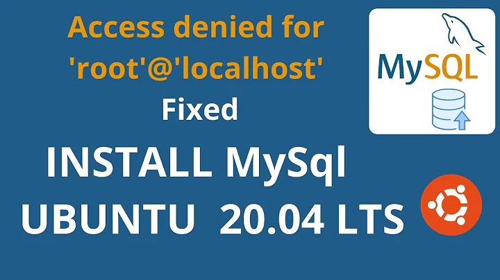 ERROR 1698 (28000): Access denied for user 'root'@'localhost' Fixed | Install mysql ubuntu 20.04 LTS