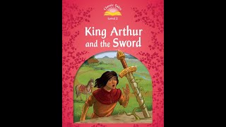 Classic Tales - King Arthur and the Sword | Children's Books | Read Aloud