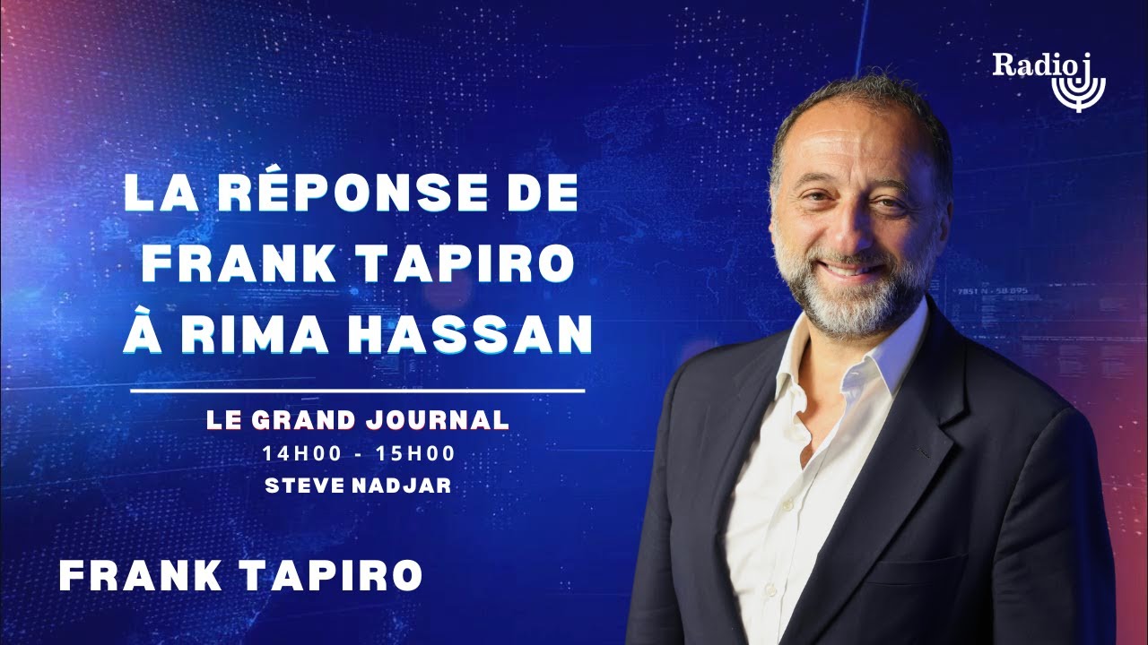 Israël, Gaza, Hamas, Palestine, antisémitisme : Frank Tapiro répond à l'interview de Rima Hassan
