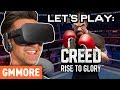 Let's Play: Creed: Rise To Glory