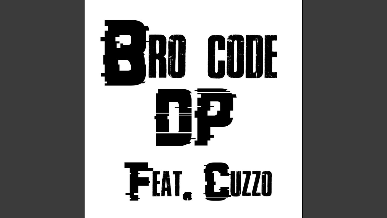 Guarda Bro Code (feat. Cuzzo) su YouTube Guarda Bro Code (feat. Cuzzo) su YouTube