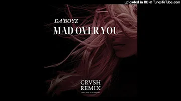 MAD OVER YOU - DA BOYZ (CRVSH RAGGAE CHILL REMIX)-1