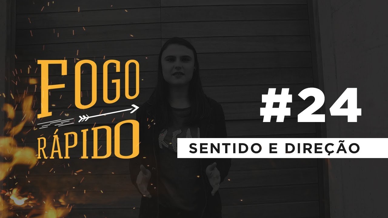 oração pela familia Sentido e Direção | Fogo Rápido | Maíra Leal