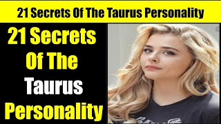 21 Secrets Of The Taurus Personality