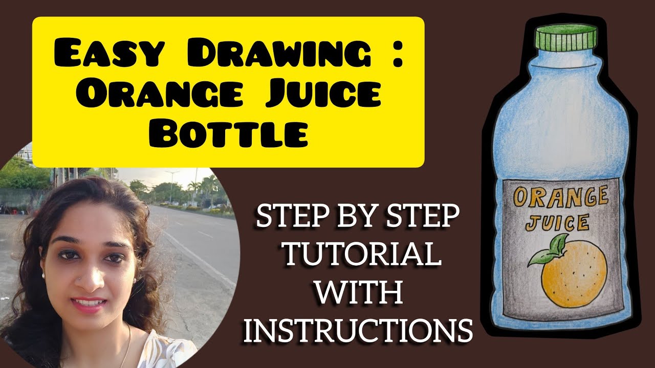 Easy Drawing : Orange Juice Bottle | Step by Step Tutorial with Instructions | @KalakritArtStudio 