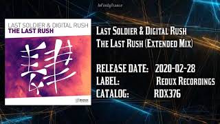 Last Soldier & Digital Rush - The Last Rush (Extended Mix)