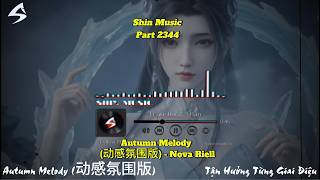 Autumn Melody love9   Nova Riell  Deep Chill   For Relax