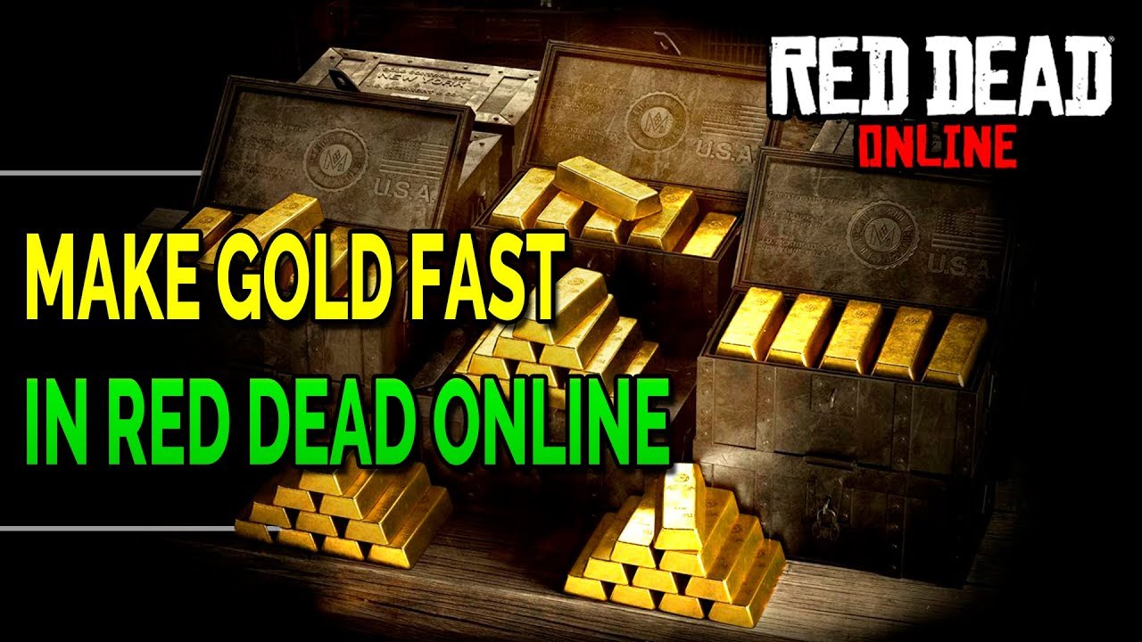 Red Dead Online HOW TO MAKE GOLD FAST IN RED DEAD ONLINE 2020 YouTube