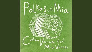 Video thumbnail of "Cullen Vance - Polkas with Mia (feat. Mia Vance)"