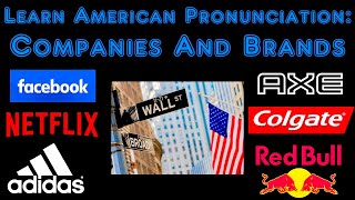 Learn American Pronunciation: Companies And Brands